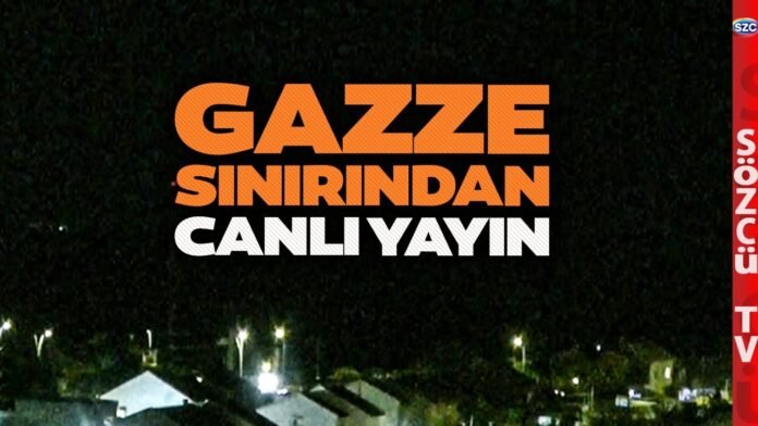 gazze-sinirindan-canli-yayin-netanyahu-ateskesi-bozdu-saldiri-baslatti-jecXUP2m.jpg
